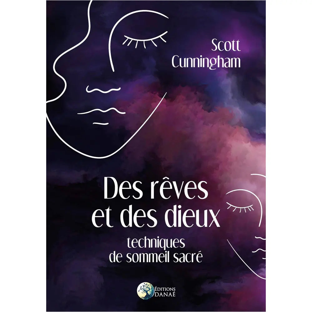 Livre Des rêves et des dieux par Scott Cunningham, guide sur le sommeil sacré sur fond onirique violet et visages.