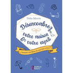 Livre Désencombrez votre maison & votre esprit par Tisha Morris sur fond bleu avec petits objets illustrés.