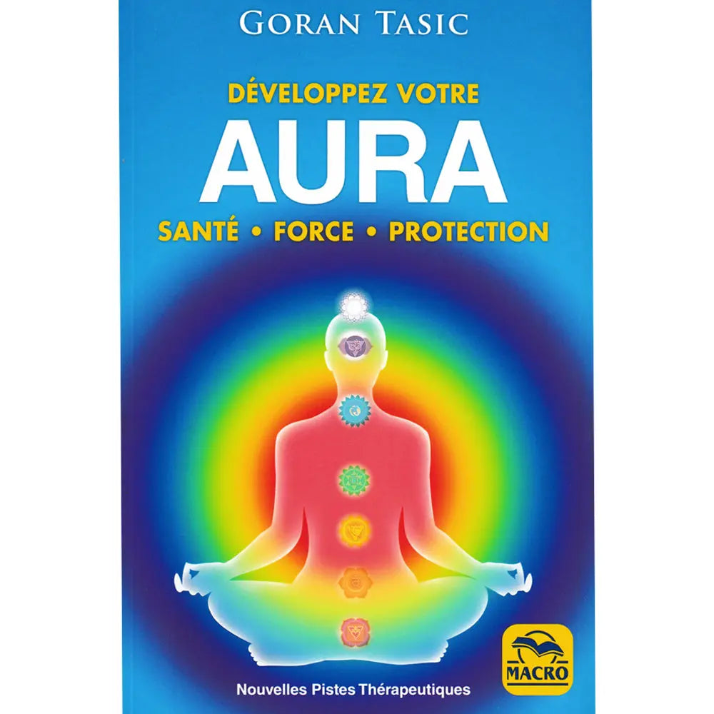 Livre Développez votre Aura par Goran Tasic, guide sur les chakras et l'énergie sur fond bleu avec silhouette arc-en-ciel.
