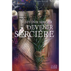 Livre Devenir sorcier Devenir sorcière par Panthée sur fond d'ancien grimoire et bouquet de romarin.