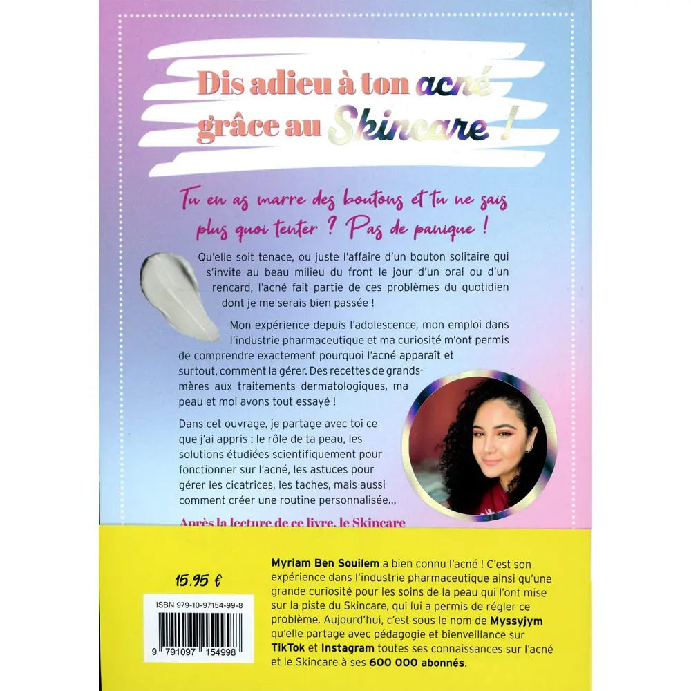 Quatrième de couverture du livre Dis adieu à ton acné grâce au Skincare présentant le résumé et le portrait de l'autrice.