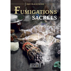 Couverture du livre "Fumigations Sacrées" d'Amy Blackthorn aux éditions Alliance Magique.