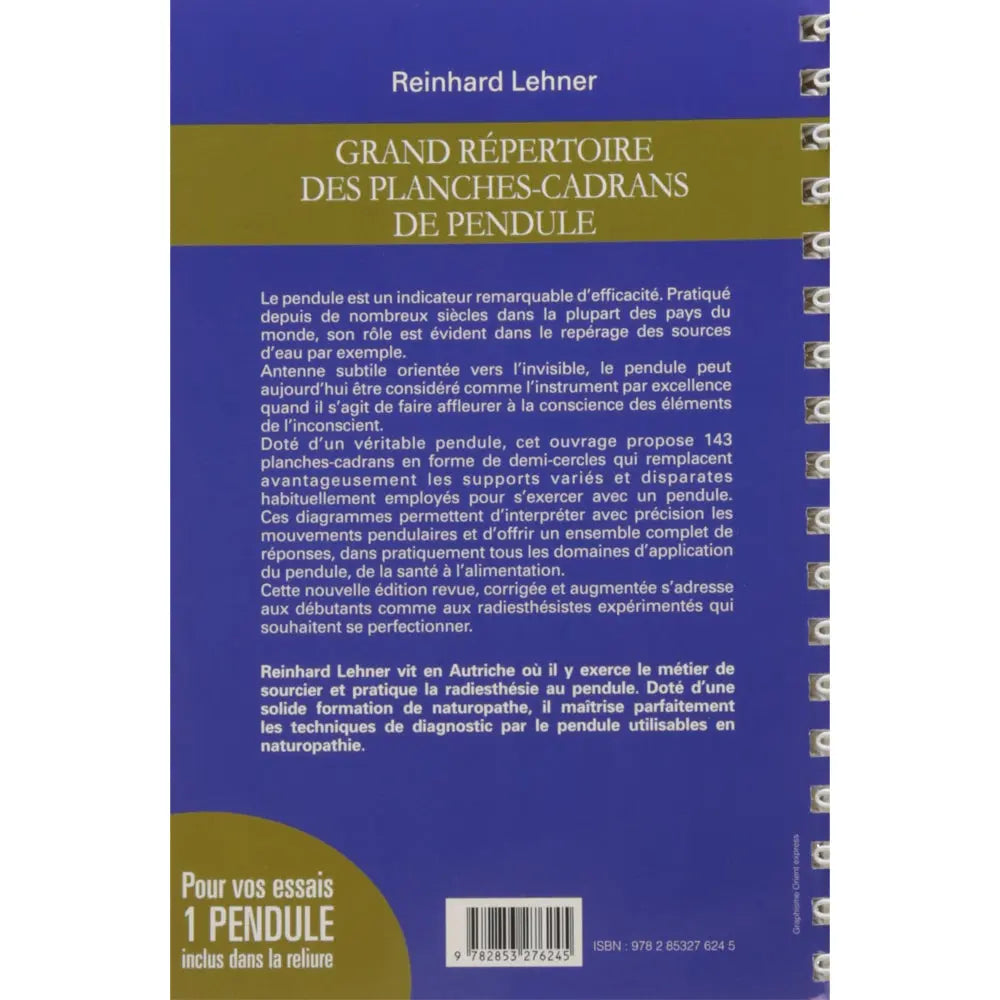 Quatrième de couverture du livre "Grand Répertoire des Planches-Cadrans de Pendule" par Reinhard Lehner, présentant un texte descriptif sur la pratique de la radiesthésie sur fond bleu.