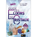 Couverture du livre "Guide des élixirs de cristaux" d'Ange-Jacques Séno et Sylvie Crochet aux Éditions Ambre.