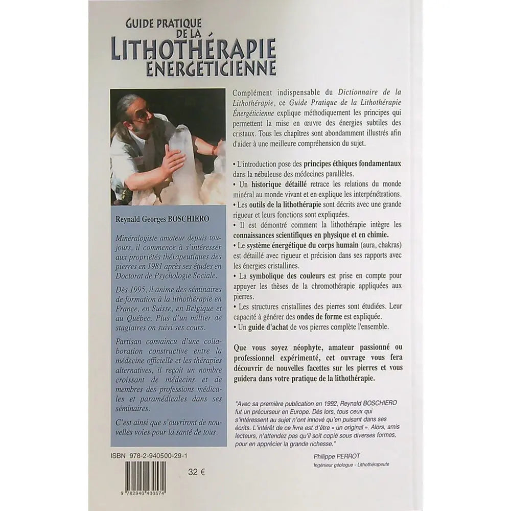 Le dos du livre "Guide pratique de la lithothérapie énergéticienne" de Reynald Georges Boschiero, détaillant les thèmes abordés (éthique, historique, système énergétique), avec une biographie de l'auteur et un témoignage de Philippe Perrot sur fond blanc.