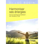Couverture du livre "Harmoniser ses énergies" du Dr Luc Bodin aux éditions Guy Trédaniel.