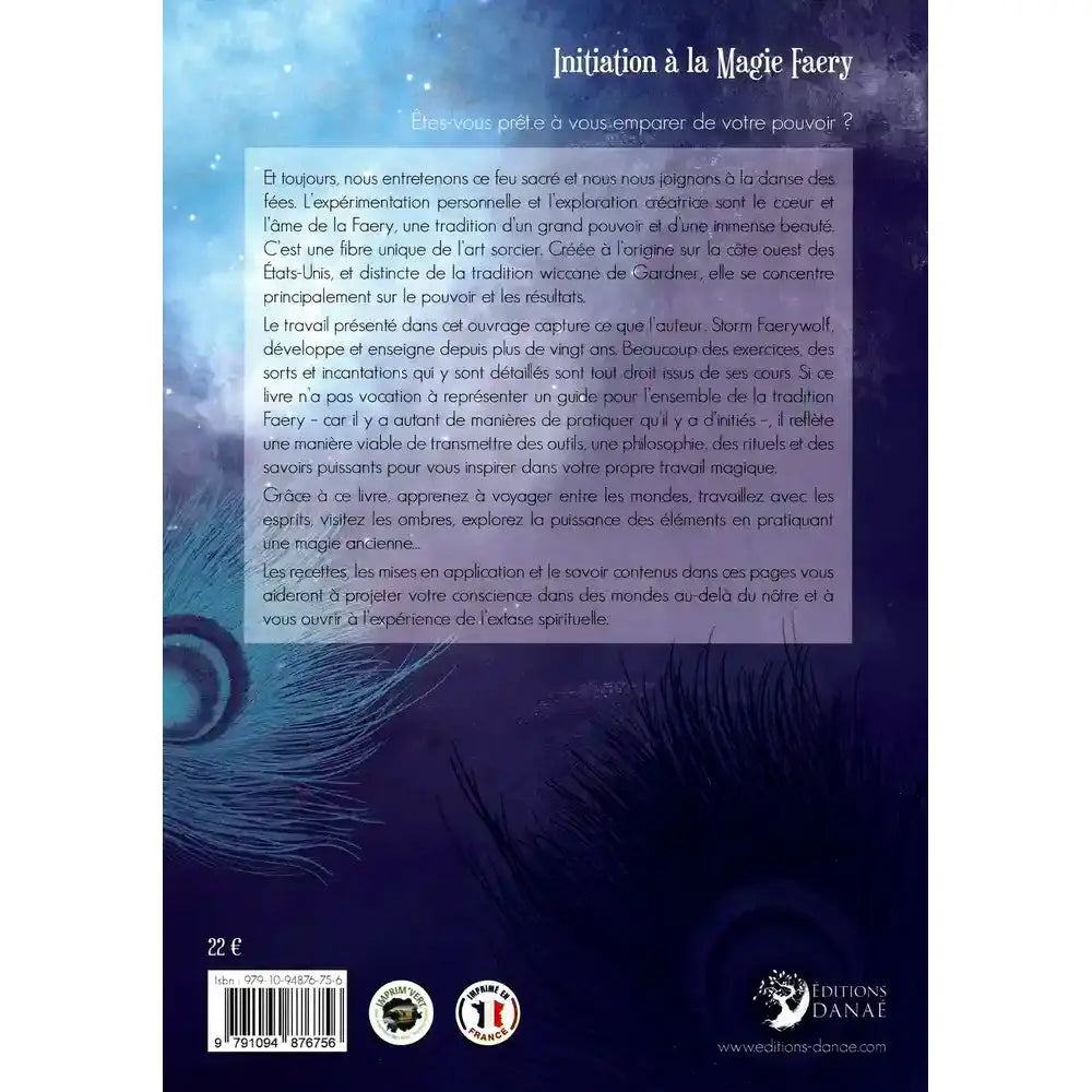 Quatrième de couverture du livre Initiation à la Magie Faery résumant la tradition féerique et l'art sorcier.