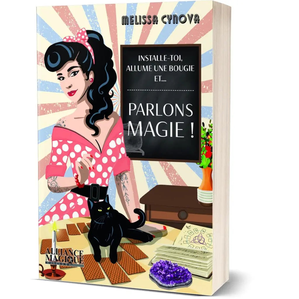 Couverture du livre Installe-toi, allume une bougie et... Parlons Magie ! de Melissa Cynova, publié aux éditions Alliance Magique.