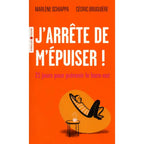 Couverture du livre "J'arrête de m'épuiser ! 21 jours pour prévenir le burn-out" de Marlène Schiappa et Cédric Bruguière aux éditions Eyrolles Poche.