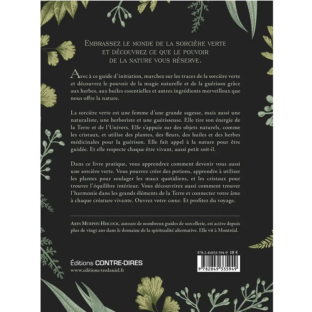 La Sorcière Verte illustré par le verso de sa couverture présentant un résumé textuel de l'ouvrage sur un fond noir uni, encadré par des illustrations botaniques de feuilles et de fougères dans des tons vert sauge qui font écho à la face avant du livre.