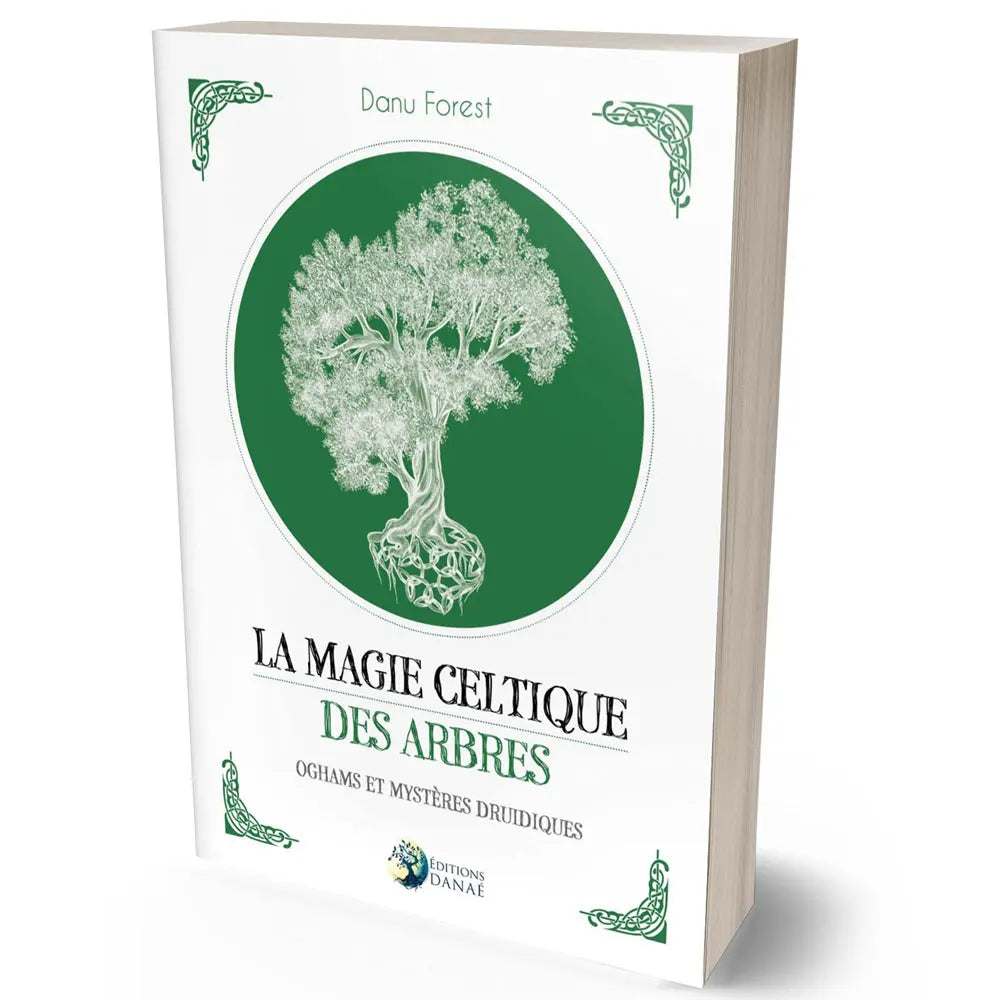 Couverture du livre La Magie Celtique des Arbres de Danu Forest sous-titré Oghams et mystères druidiques.