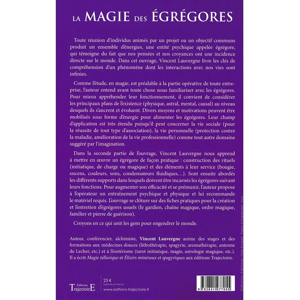 Quatrième de couverture du livre La Magie des Égrégores expliquant la nature des entités psychiques et leur influence.