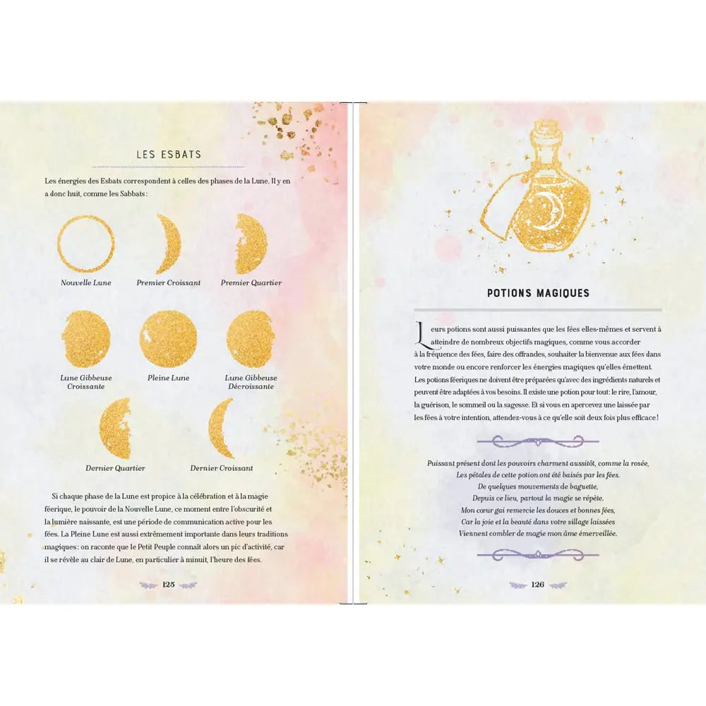 Double page extraite du livre La Magie des Fées, présentant à gauche les "Esbats" avec des illustrations dorées détaillant les huit phases de la lune, et à droite une section dédiée aux "Potions Magiques" ornée d'une fiole scintillante, le tout sur un fond aux tons pastel.