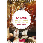 Couverture du livre La Magie en action ! de Patrick Guérin aux Éditions Bussière.