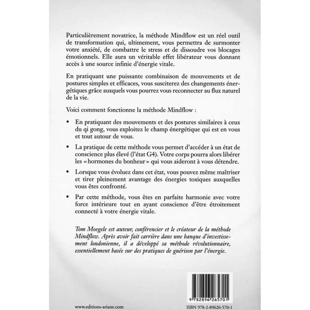 La Méthode Mindflow illustré par le verso de sa couverture présentant les grands principes de cette approche énergétique sur un fond blanc, accompagnée d'une présentation de l'auteur Tom Moegele.