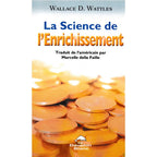 La Science de l'Enrichissement de Wallace D. Wattles, illustré par une multitude de pièces de monnaie dorées et brillantes.