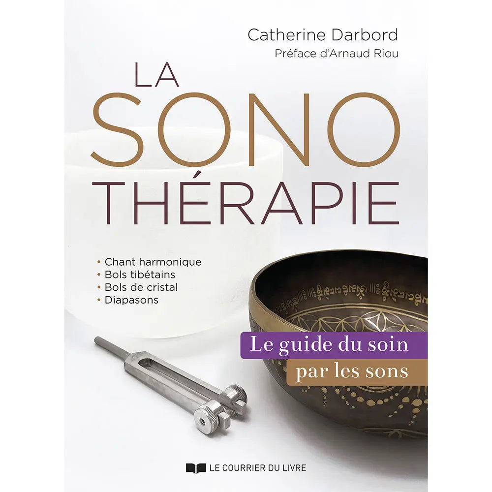 La Sonothérapie illustré par le verso de sa couverture présentant un résumé détaillé et une biographie de l'auteure, Catherine Darbord.