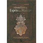 Le Grand Livre des Esprits de la Maison de Richard Ely et Frédérique Devos, illustré au centre par un dessin stylisé de créature fantastique aux traits de maison, sur une couverture marron à l'aspect ancien.