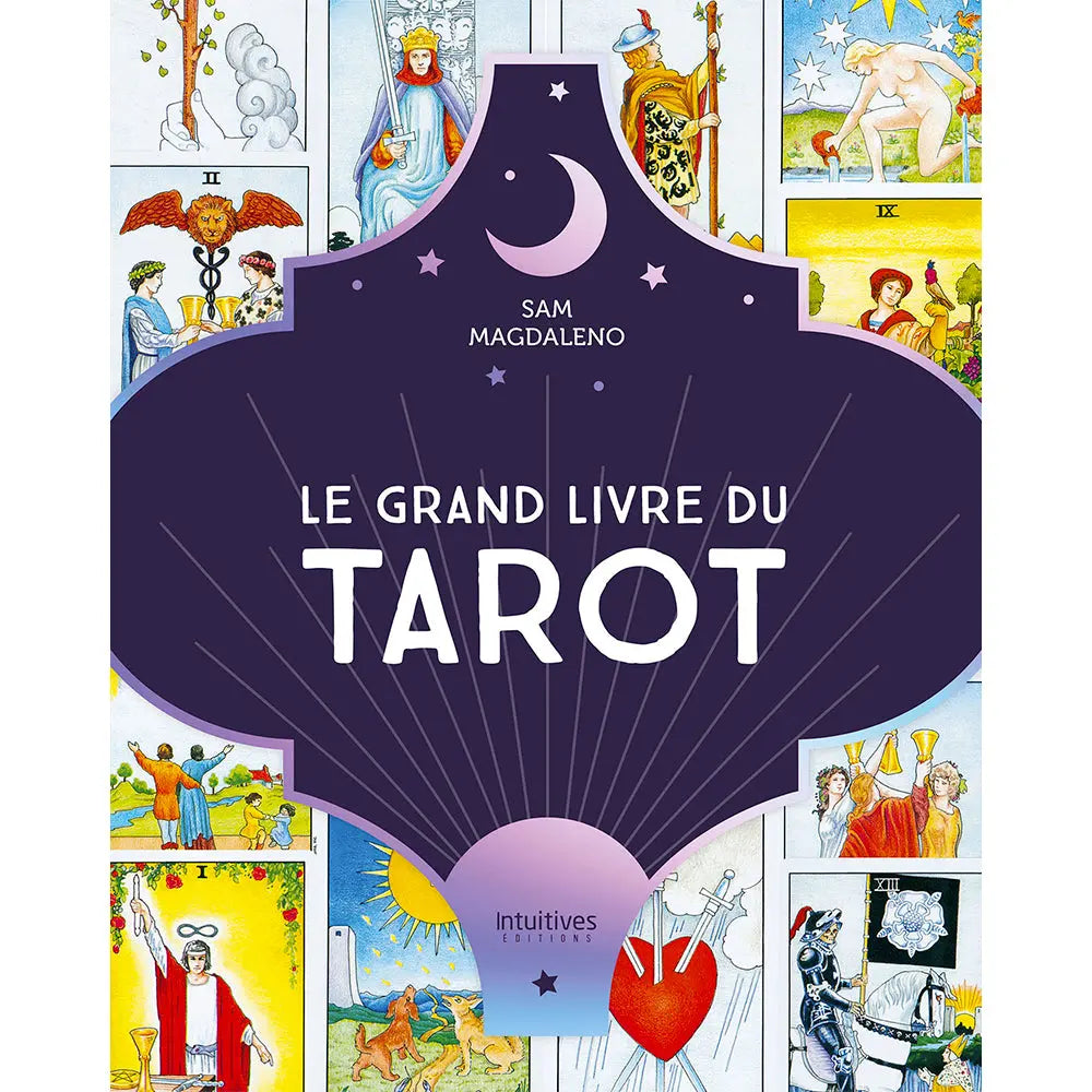 Le Grand Livre du Tarot - Sam Magdaleno Guy Trédaniel Editeur