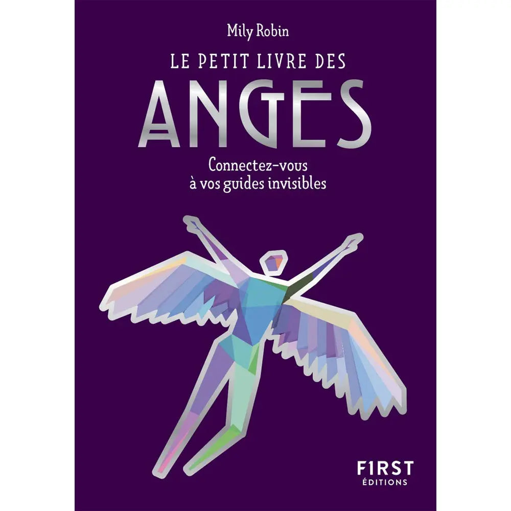 Le Petit Livre des Anges - Mily Robin First Editions