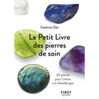 Le Petit Livre des Pierres de Soin - Catérina Zita First Editions