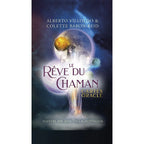 Le Rêve du Chamane -  64 Cartes Oracle - Alberto Villoldo Editions Vega