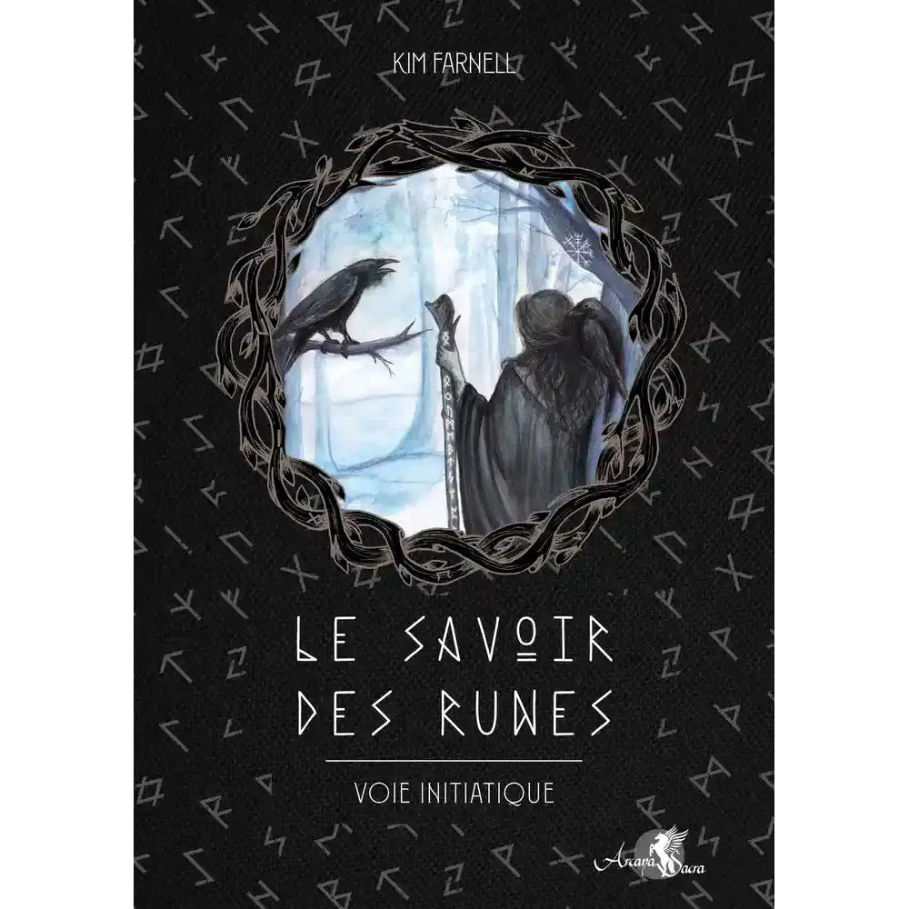 Livre Le Savoir des Runes de Kim Farnell, couverture noire à motifs runiques avec scène d’un corbeau et d’une femme dans un médaillon.