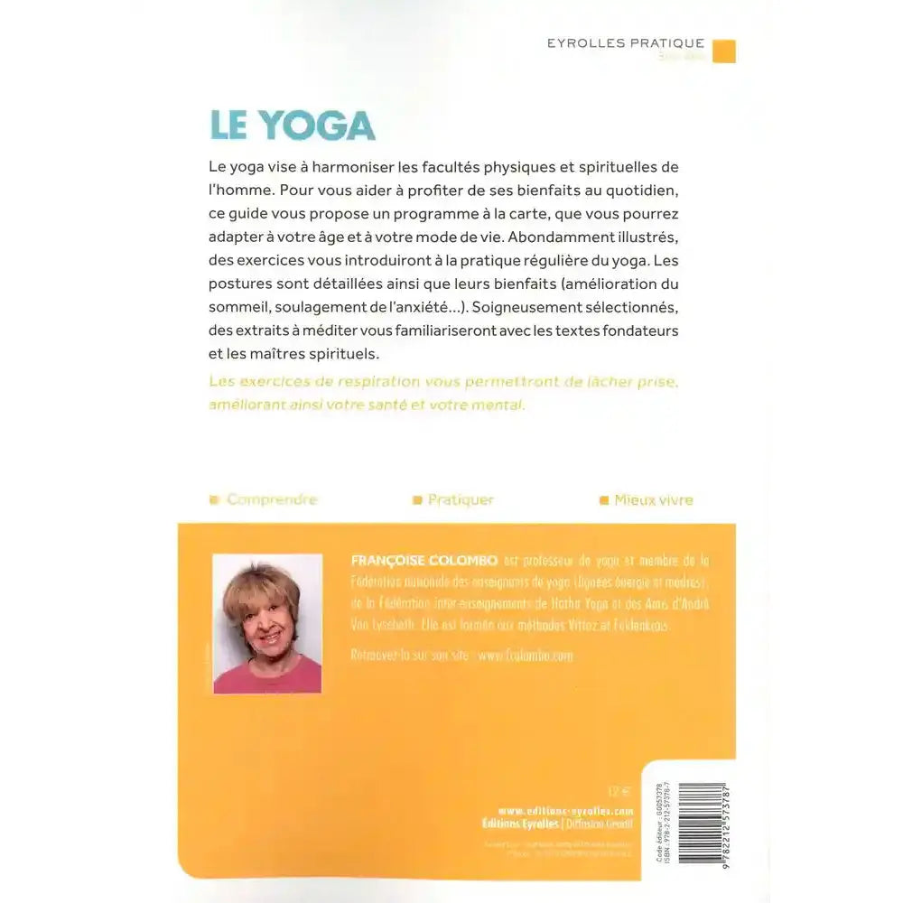 Le Yoga de Françoise Colombo, illustré par sa quatrième de couverture présentant un résumé de la méthode et la biographie de l'auteure sur fond blanc et jaune.