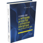 Couverture du livre « Le grand livre de nettoyage, protection et prévention énergétique des personnes et des lieux » du Dr Luc Bodin, sur fond bleu abstrait.