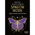Le Petit Livre du Shadow Work - Héloïse Amilcar First Editions