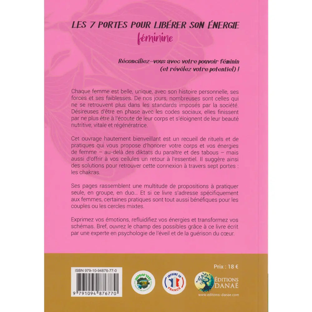 Les 7 portes pour libérer son énergie féminine de Emma Grillet, illustré par sa quatrième de couverture présentant le résumé textuel de l'ouvrage sur fond rose vif, se terminant par une bande beige en bas pour le code-barres et les logos d'édition.