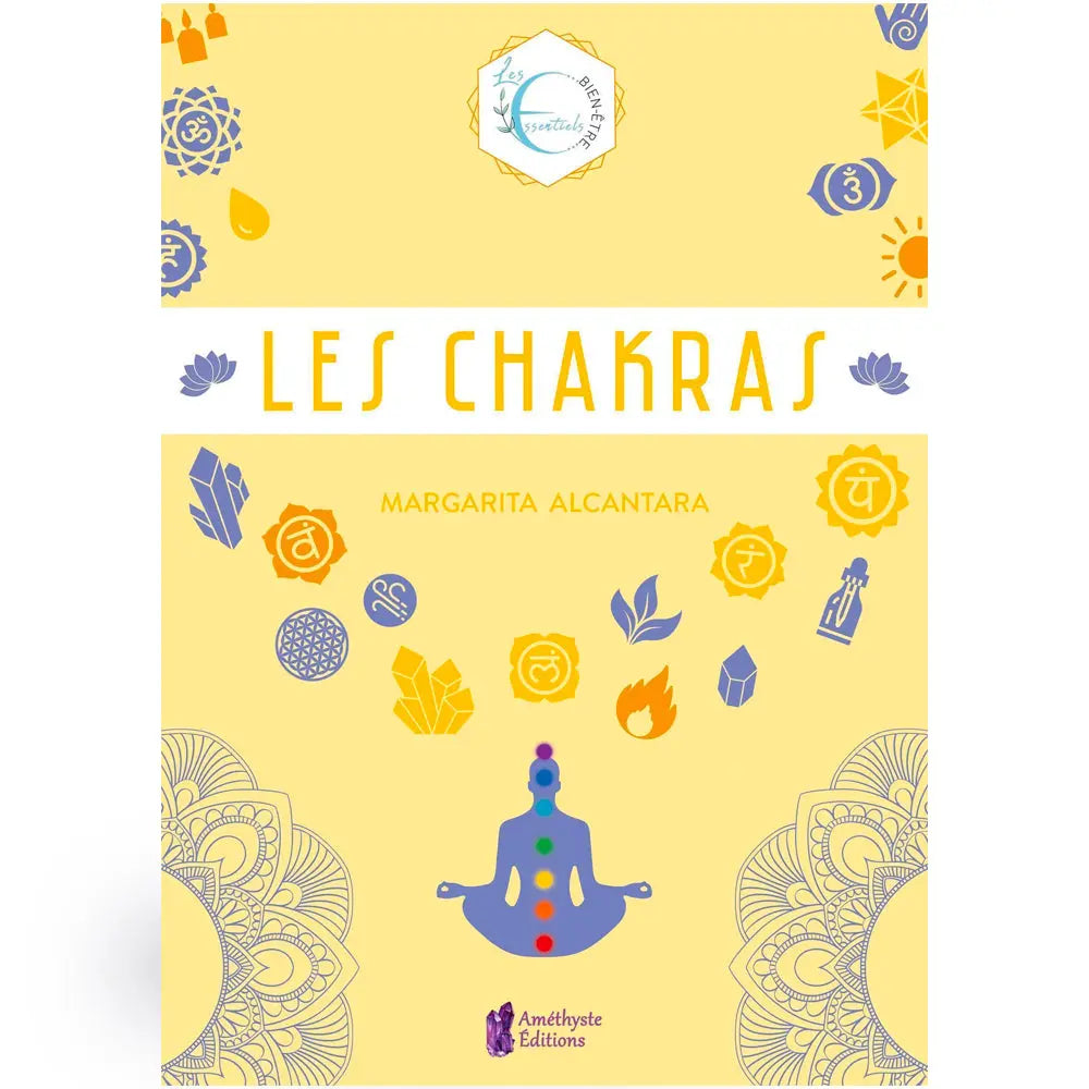Les Chakras de Margarita Alcantara, sa couverture illustrant une silhouette en méditation surmontée de divers symboles spirituels sur fond jaune.