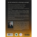 Les Mécanismes de la Pratique Magique de Sébastien G.A. Le Maout, sa quatrième de couverture présentant une série de questions rituelles et le résumé de l'ouvrage sur un fond sombre dégradant vers le doré, complétée en bas à gauche par le portrait en noir et blanc de l'auteur.