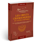 Les Objets Chamaniques et leurs Pouvoirs de Muriel Levet, sa couverture de couleur terre cuite ornée d'un encadrement géométrique et d'illustrations au trait de divers instruments rituels comme une pipe sacrée, une coiffe à franges, un tambour et des hochets.