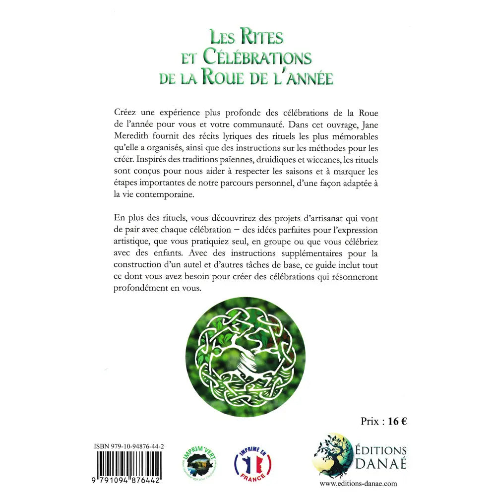 Les Rites et Célébrations de la Roue de l'année de Jane Meredith, sa quatrième de couverture sur fond blanc présentant le résumé de l'ouvrage sur les rituels saisonniers et, en partie basse, un médaillon circulaire vert arborant un arbre de vie aux entrelacs celtiques.
