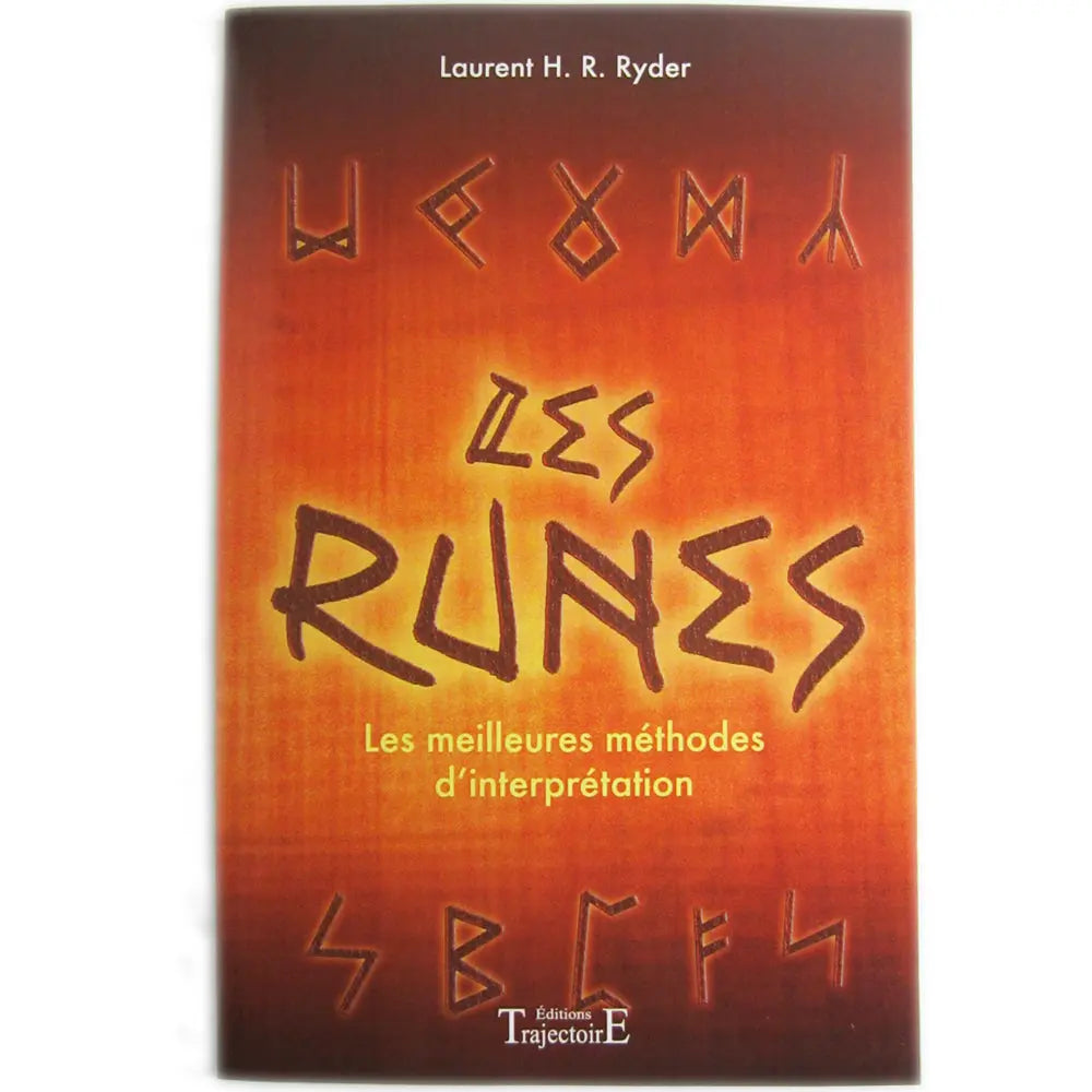 Couverture du livre Les Runes, fond orange dégradé avec symboles runiques en haut et en bas et sous-titre Les meilleures méthodes d’interprétation.