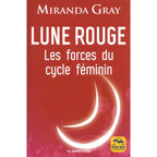 Lune Rouge - Les forces du cycle féminin de Miranda Gray, sa couverture rouge brique arborant un croissant de lune blanc, lumineux et stylisé en partie basse, sur un fond discrètement orné de motifs floraux.