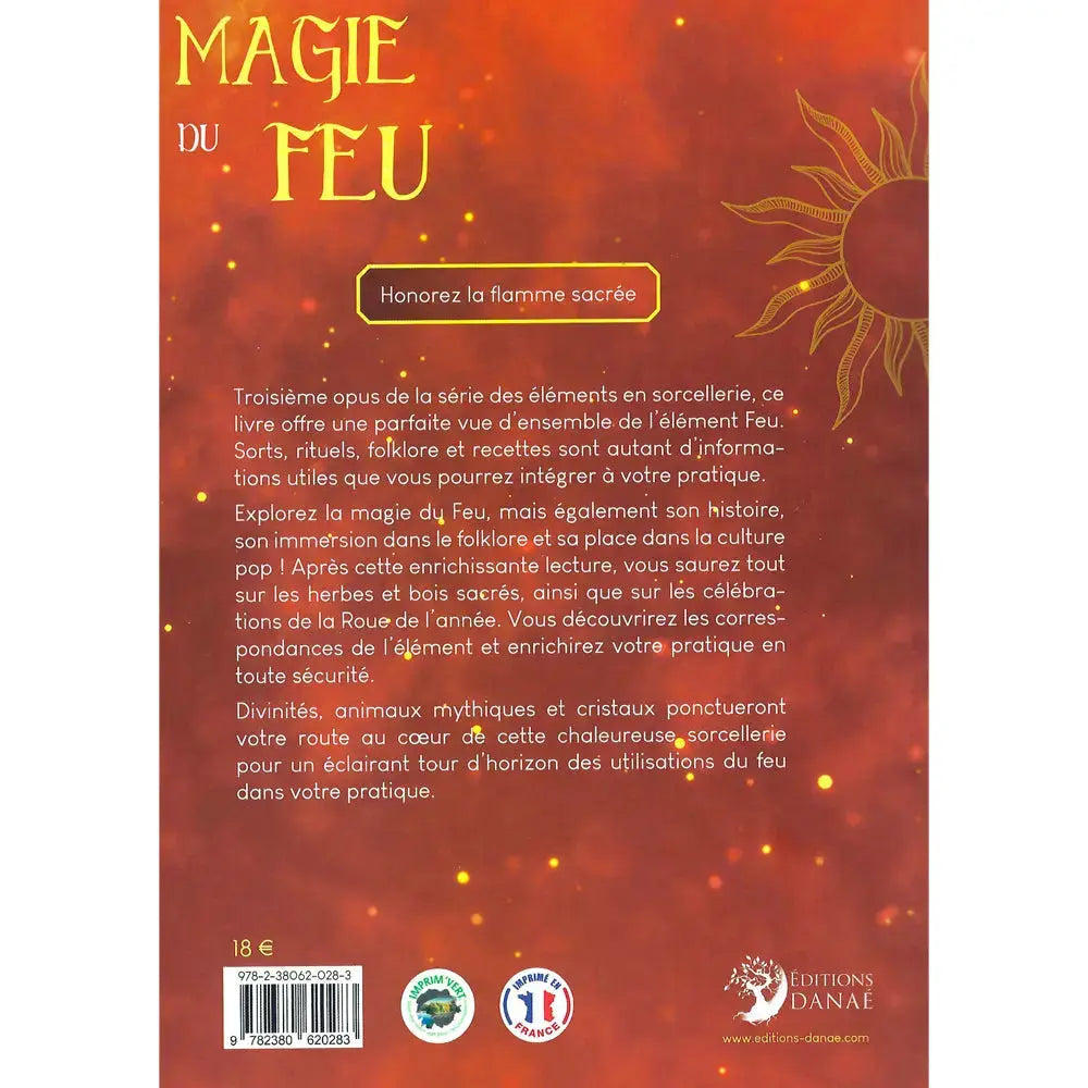 Le dos du livre Magie du Feu présente un fond orangé et complète la série sur les éléments. Il propose des rituels de protection et de création, tout en explorant le folklore, les divinités et l'usage des bougies.
