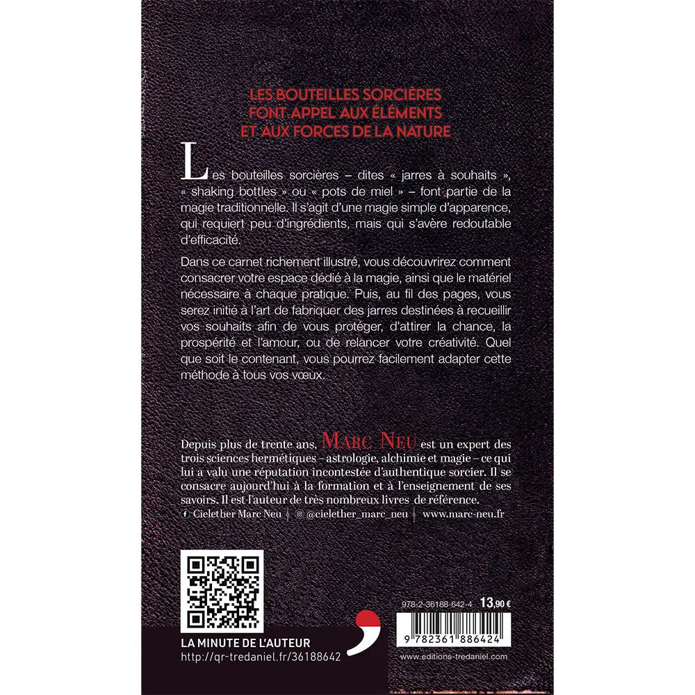 La Magie des Bouteilles Sorcières et des Jarres à Souhaits - Marc Neu Editions Exergue