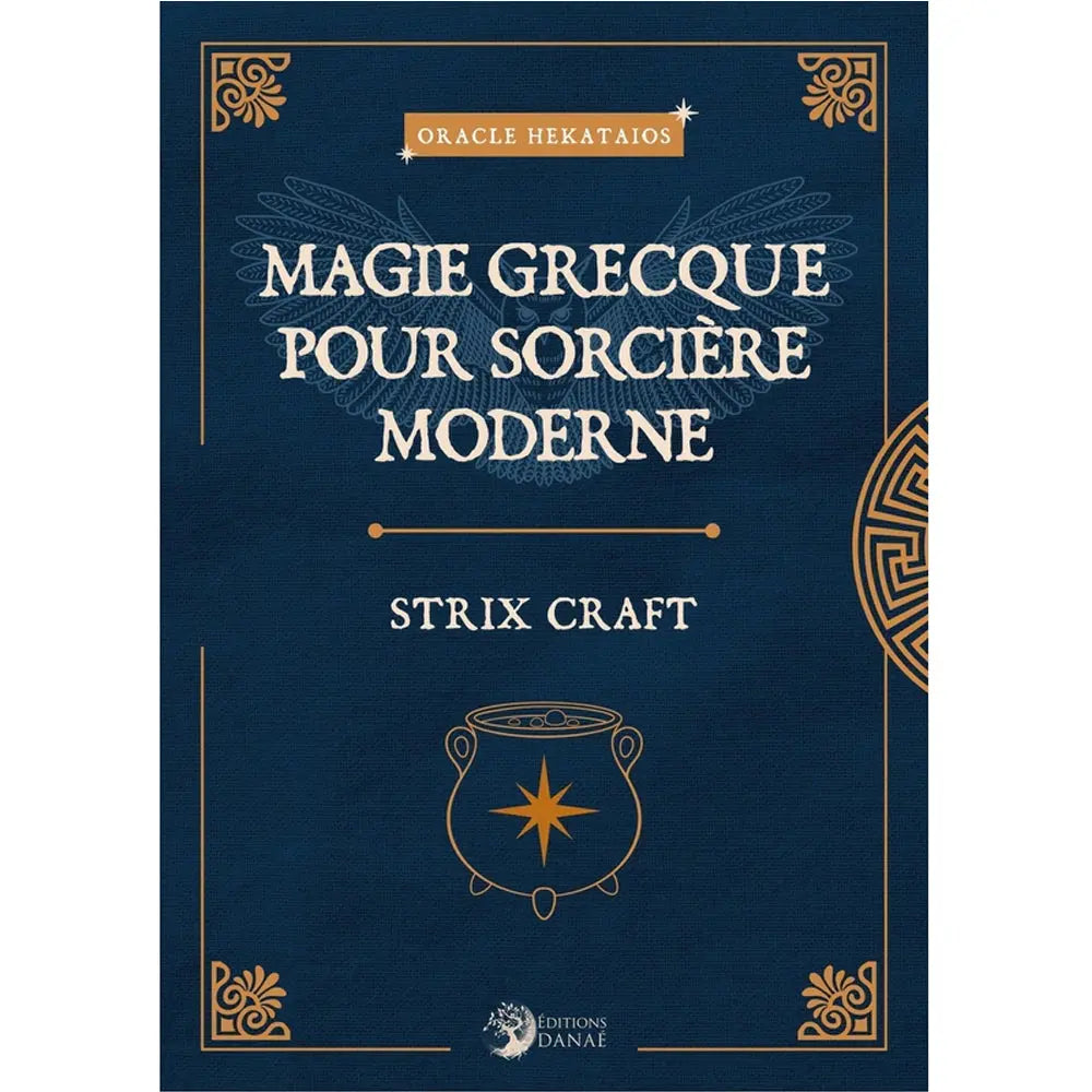 Magie Grecque pour Sorcière Moderne - Strix Craft Editions Danaé