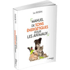 Manuel de Soins Énergétiques pour les Animaux de Luc Bodin, sa couverture blanche illustrant un chien, un chat, un lapin et des oiseaux.