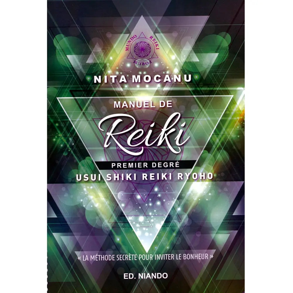 Couverture du Manuel de Reiki premier degré de Nita Mocanu sur fond de formes géométriques et de lueurs vertes et violettes.