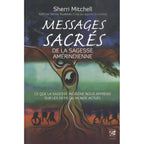 Couverture du livre « Messages sacrés de la sagesse amérindienne » de Sherri Mitchell, illustrée par un arbre stylisé sur fond de ciel et silhouettes au bas de l’image.