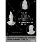 Nos Héros Mythiques : couverture noire du livre de Chantal Motto chez Eyrolles, illustrée de trois bustes de statues antiques.