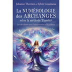 La Numérologie des Archanges selon la Méthode Tianshi Editions Le Dauphin Blanc