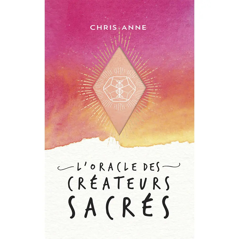 L'Oracle des Créateurs Sacrés - Coffret 66 Cartes Chris Anne Editions Exergue