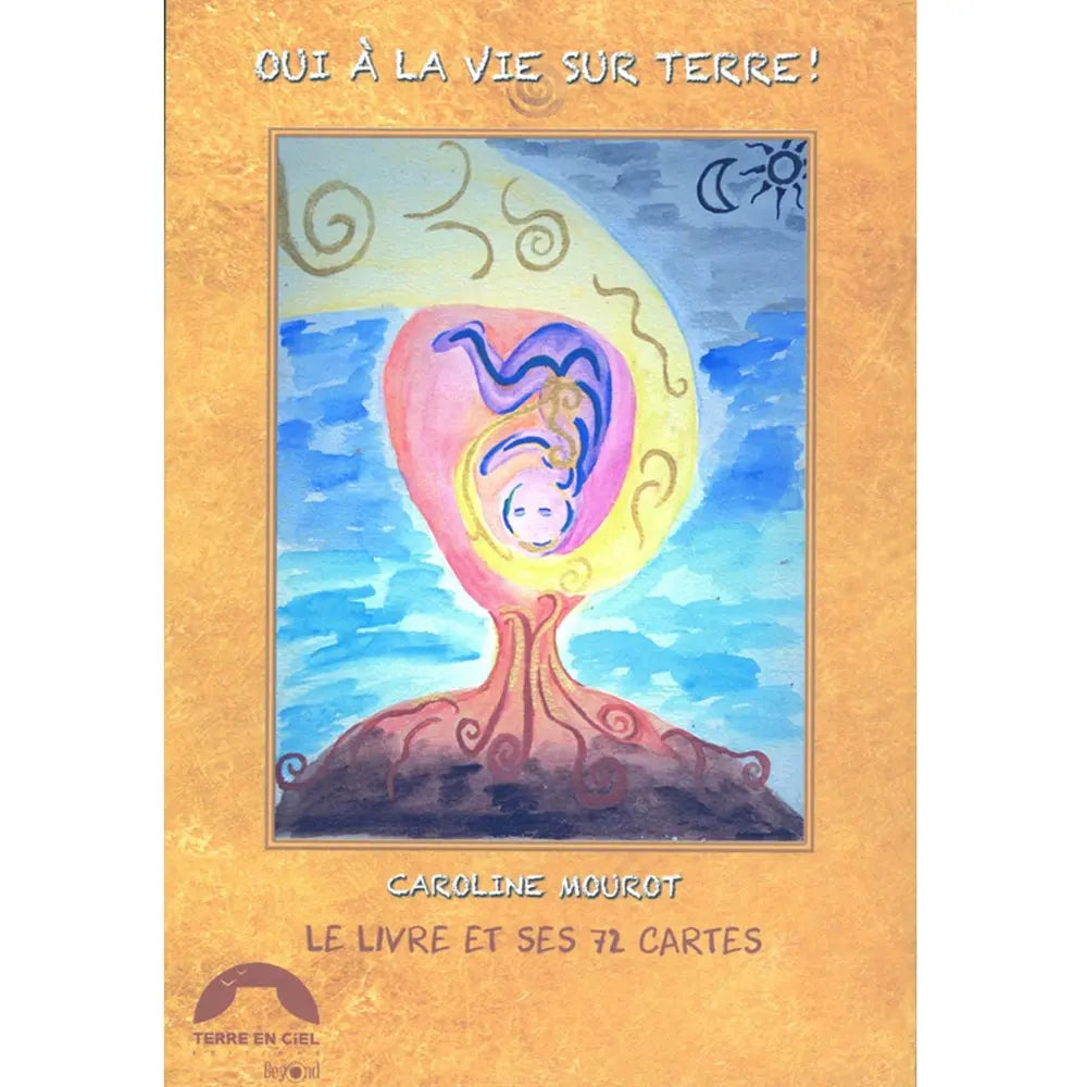 Oui à la vie sur Terre ! Coffret Oracle + Livre Echoppe de Gaïa