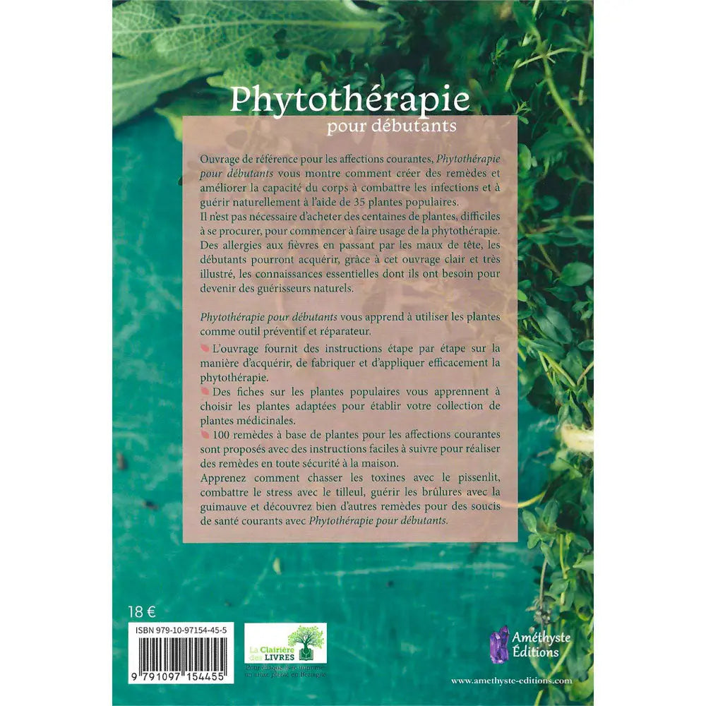 La quatrième de couverture du livre Phytothérapie pour débutants présente le résumé de l'ouvrage, un code-barres et des logos sur fond turquoise.