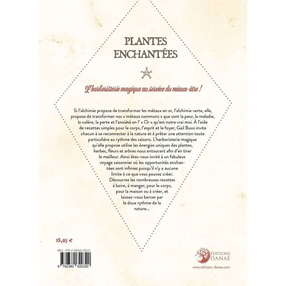 La quatrième de couverture du livre Plantes Enchantées de Gail Bussi chez Éditions Danaé affiche le texte de présentation inscrit au sein d'un grand losange en pointillés, ainsi qu'un code-barres sur fond crème texturé.