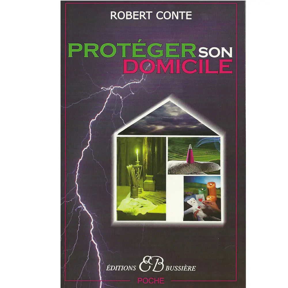 Couverture du livre Protéger son domicile de Robert Conte montrant une silhouette de maison sur fond d'orage avec un éclair.